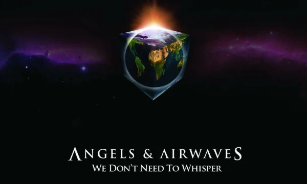 Здесь вы сможете расставить композиции дебютного альбома группы Angels &amp; Airwaves под названием We don't need to whisper в своем личном порядке от наименее до наиболее любимой и наоборот