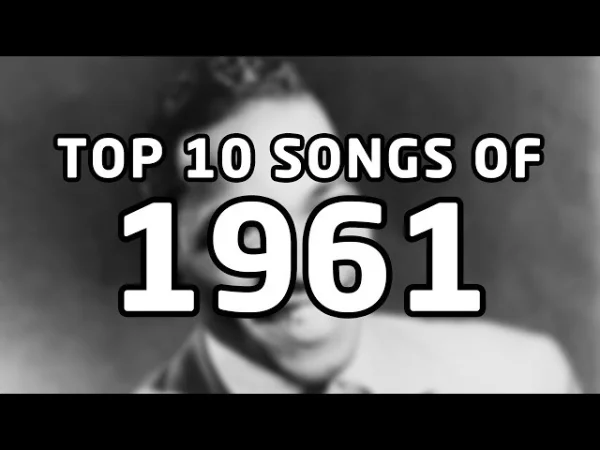 Выбираем лучшую песню 1961 года.