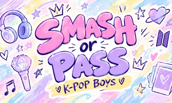 Smash or Pass с участниками популярных K-POP групп